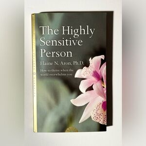 The Highly Sensitive Person Paperback - By: Elaine N. Aron Ph.D., NWT